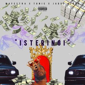 Isteringi (feat. Tonic Musiq & Jaded Gluck)