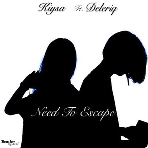 Need to Escape (Explicit)