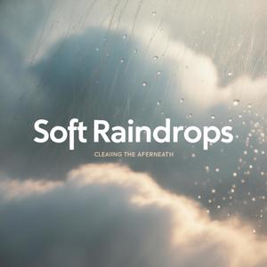 Soft Raindrops