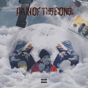 Pain Of The Zone (Explicit)