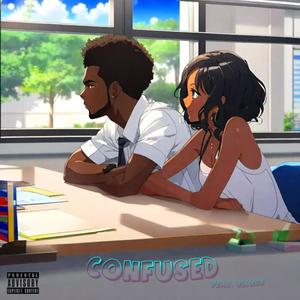 Confused (feat. Blxirs)