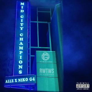 Mid City Champions (feat. Niko G4) (Explicit)