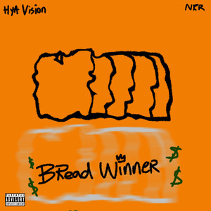 Bread Winner (Explicit)