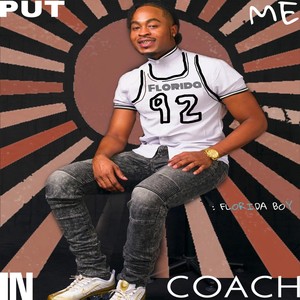 Put Me in Coach (Explicit)