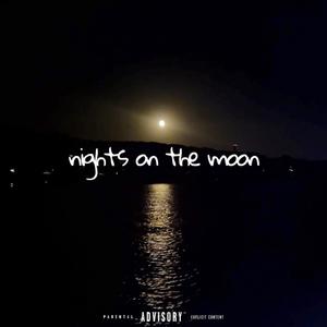 nights on the moon remix (feat. Young Moose) (Explicit)