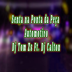 Senta na Ponta da Peça (Explicit)