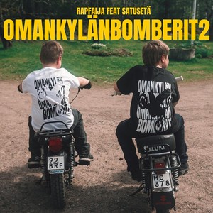 OMANKYLÄN BOMBERIT 2 (feat. Satusetä)
