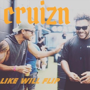 Cruizn(Like Will Flip) (Explicit)
