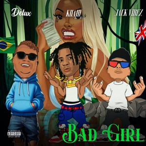 Bad Girl (Explicit)