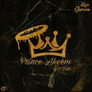 Prince Akeem (Remix) [Explicit]