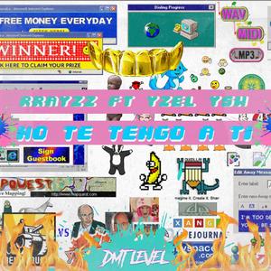 No te tengo a ti(feat. Rrayzz, Yzel & Ysw)