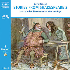 TIMSON, D.: Stories from Shakespeare, Vol. 2 (Unabridged)