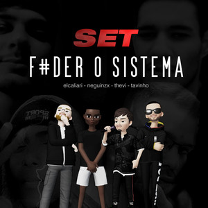 SET Fuder O Sistema (Explicit)