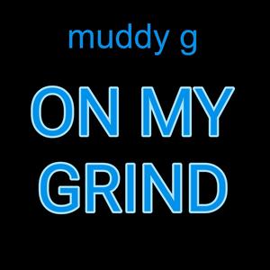 On My Grind (Explicit)