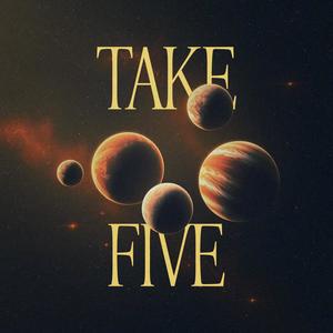 Take Five (feat. Matheus Wendt, Sandro Freitas, Cimioni Mateus & Danilo Gonçalves)