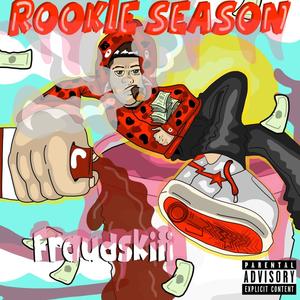 Rookie Season (Explicit)