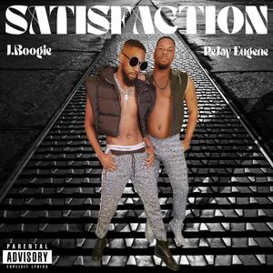 Satisfaction (feat. J.Boogie) (Explicit)