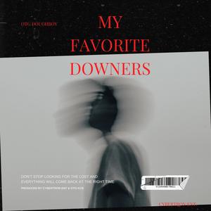 My Favorite Downers (Explicit)