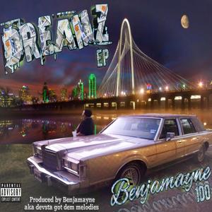 Dreamz (Explicit)