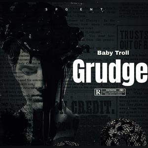 Grudge (Explicit)