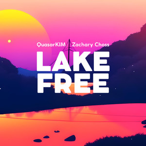Lake Free (feat. Zachary Choss)