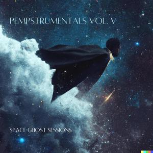 Pempstrumentals V: Space Ghost Sessions