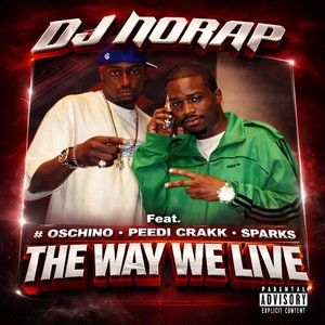 THE WAY WE LIVE (Explicit)