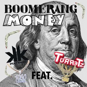 Boomerang Money (feat. Turretz) [Explicit]