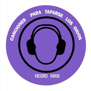 Canciones Para Taparse Los Oídos