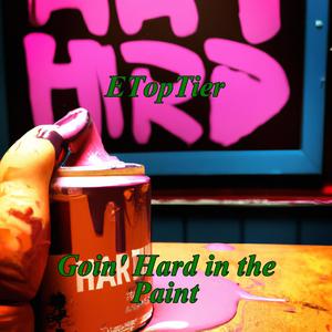 Goin' Hard in the Paint (Explicit)