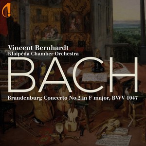 Brandenburg Concerto No. 2 in F Major, BWV 1047 - III. Allegro assai