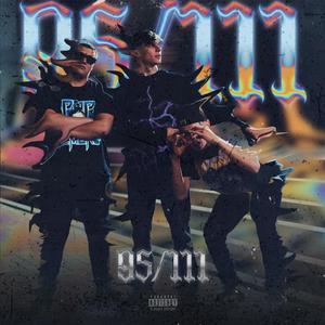 95/111 (feat. Brotnei & 111Savin) [Explicit]