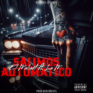 Salimos Automatico (Explicit)