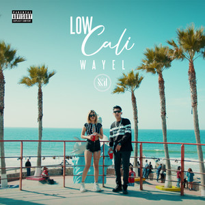 Low Cali (Explicit)