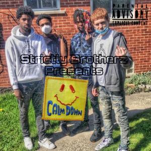 Calm Down/Hold On (Explicit)