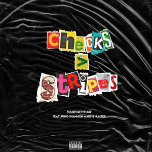 Checks Over Stripes(feat. Shannon Mars & Hunter) (Explicit)