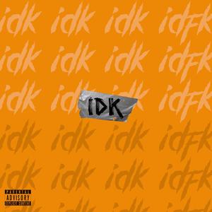 IDK (Explicit)