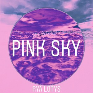 Pink Sky (Explicit)