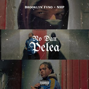 No Dan Pelea (Explicit)