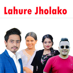 Lahure Jholako