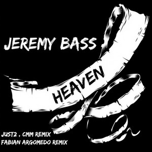Heaven (Just2 & CMM Remix)