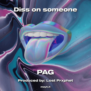 Diss on someone (Explicit)