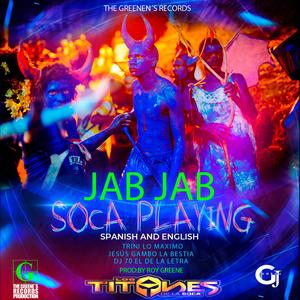JAB JAB SOCA PLAYING