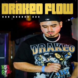 Drakeo Flow (Explicit)