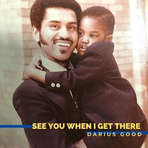 See You When I Get There, Pt. 2