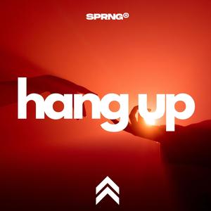 Hang Up