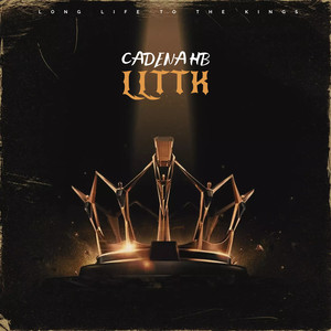 LLTTK (Long Life To The Kings) (Explicit)