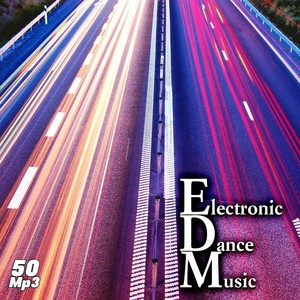 Edm (Electronic Dance Music) [Explicit]