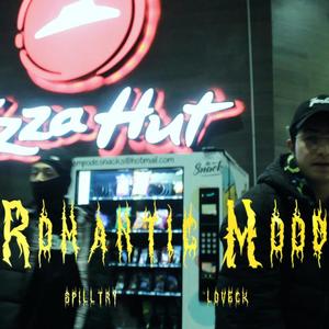 Romantic Mood (feat. Loveck Boy Mx) (Explicit)
