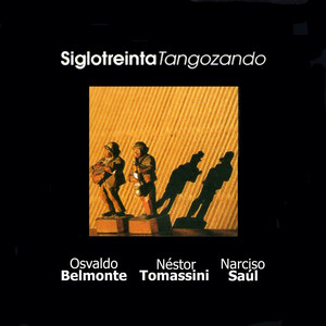 Siglo Treinta: Tangozando